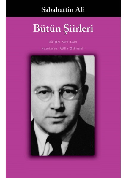 Bütün Şiirleri – Sabahattin Ali | Vitrindeki Kitaplar