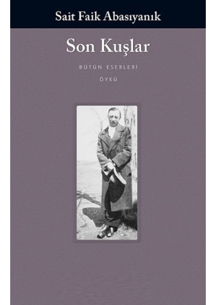 Son Kuşlar - Sait Faik Abasıyanık | Vitrindeki Kitaplar