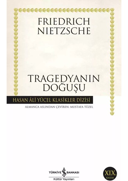 Tragedyanın Doğuşu - Friedrich Nietzsche | Vitrindeki Kitaplar