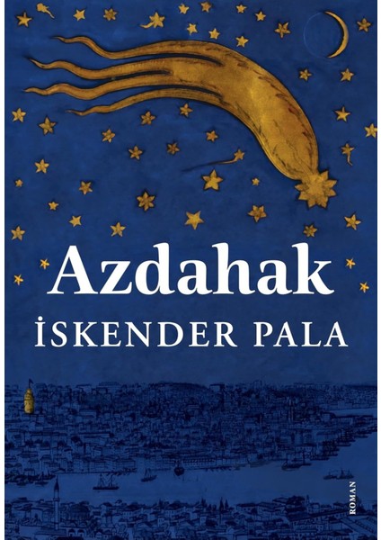 Azdahak - Iskender Pala | Vitrindeki Kitaplar