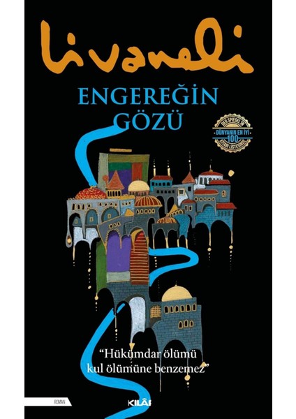 Engereğin Gözü: "hükümdür Ölümü Kul Ölümüne Benzemez" - Zülfü Livaneli | Vitrindeki Kitaplar