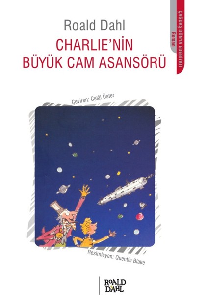 Charlie'nin Büyük Cam Asansörü - Roald Dahl | Vitrindeki Kitaplar modelleri