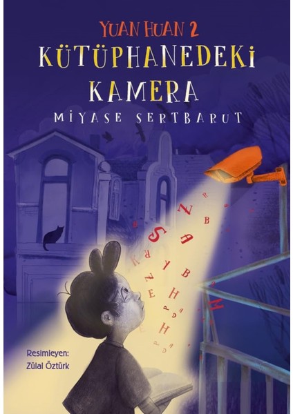 Yuan Huan 2 Kütüphanedeki Kamera - Miyase Sertbarut | Vitrindeki Kitaplar