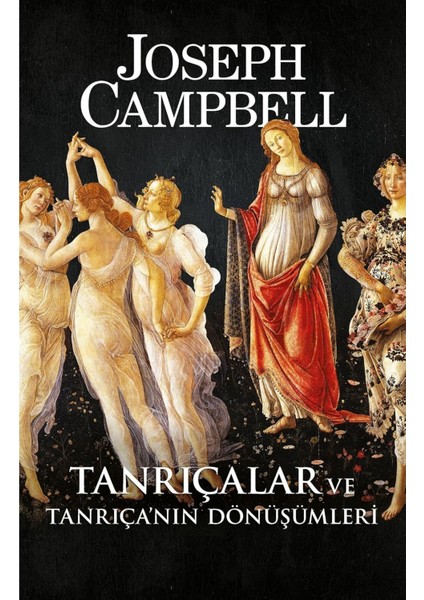 Tanrıçalar ve Tanrıça’nın Dönüşümleri - Joseph Campbell | Vitrindeki Kitaplar indirimleri