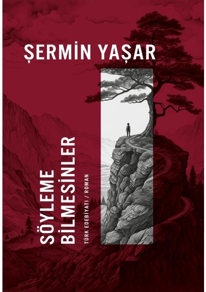 Söyleme Bilmesinler - Şermin Yaşar | Vitrindeki Kitaplar