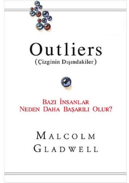 Türkçe Baskı: Outliers: Çizginin Dışındakiler - Malcolm Gladwell | Vitrindeki Kitaplar modelleri