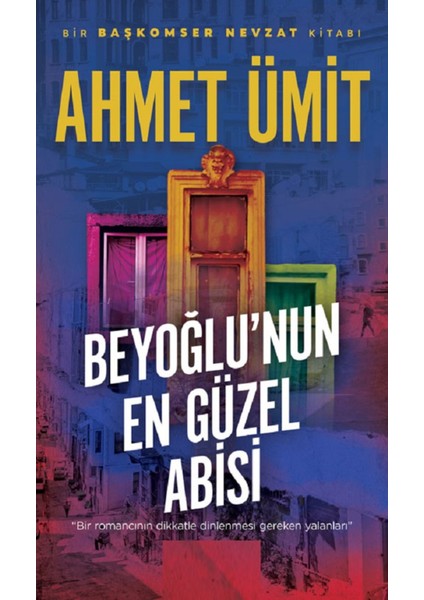 Beyoğlu’nun En Güzel Abisi - Ahmet Ümit Vitrindeki Kitaplar fırsatları
