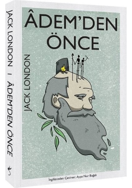 Adem'den Önce - Jack London | Vitrindeki Kitaplar