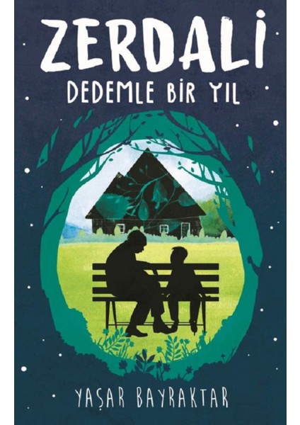 Zerdali: Dedemle Bir Yıl - Yaşar Bayraktar | Vitrindeki Kitaplar fiyatları