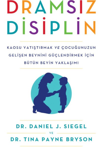 Dramsız Disiplin - Dr. Daniel J. Siegel | Vitrindeki Kitaplar modelleri