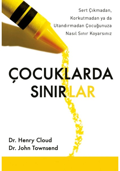 Çocuklarda Sınırlar - Henry Cloud / John Townsend | Vitrindeki Kitaplar modelleri
