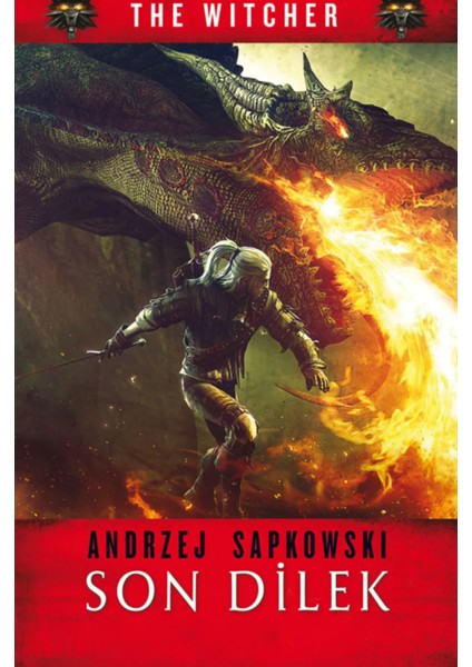 Son Dilek: The Witcher - Andrzej Sapkowski | Vitrindeki Kitaplar