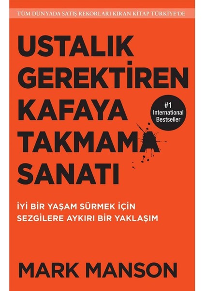 Ustalık Gerektiren Kafaya Takmama Sanatı - Mark Manson | Vitrindeki Kitaplar modelleri
