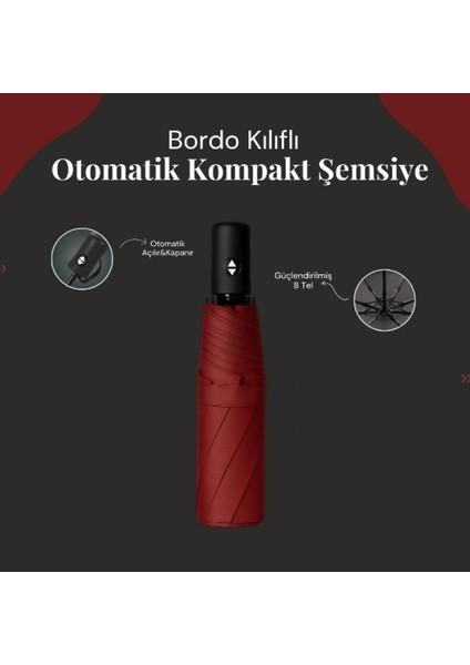 Bordo Kılıflı Otomatik Kompakt Harika Şemsiye