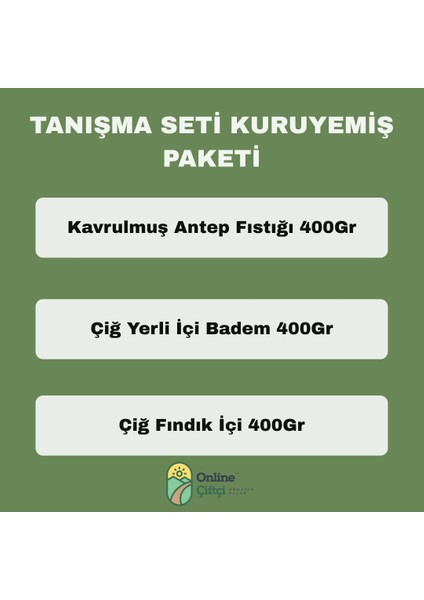 Tanışma Paketi Net 1.2kg (Badem, Fındık, Antep Fıstığı) modelleri