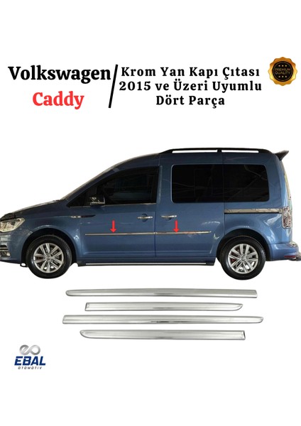 Vw Caddy Krom Yan Kapı Çıtası 4 Kapı 2015-2020 Paslanmaz Çelik fiyatları