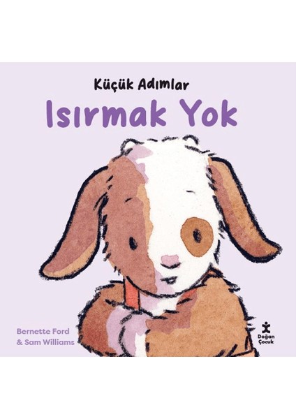 Küçük Adımlar - Isırmak Yok