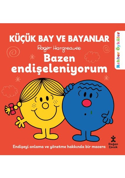 Küçük Bay ve Bayanlar - Bazen Endişeleniyorum - Roger Hargreaves