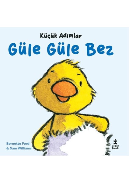 Küçük Adımlar - Güle Güle Bez