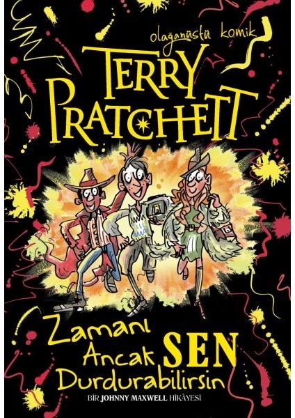 Terry Pratchett - Zamanı Ancak Sen Durdurabilirsin