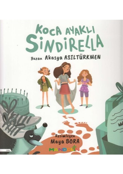 Koca Ayaklı Sindirella