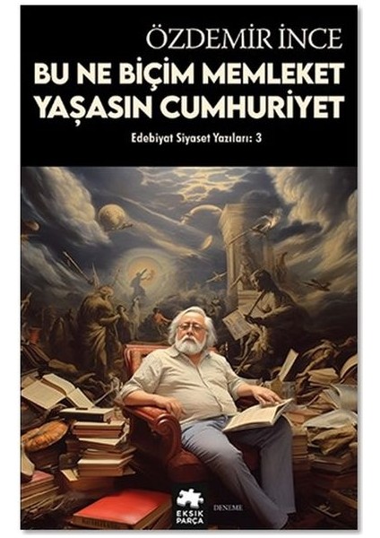 Edebiyat ve Siyaset Yazıları 3