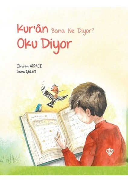 Kuran Bana Ne Diyor Oku Diyor