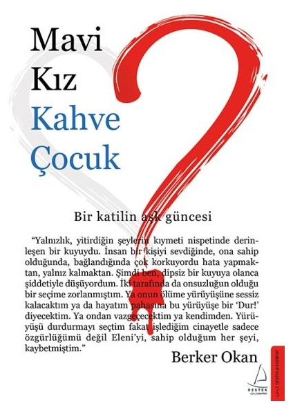 Mavi Kız Kahve Çocuk