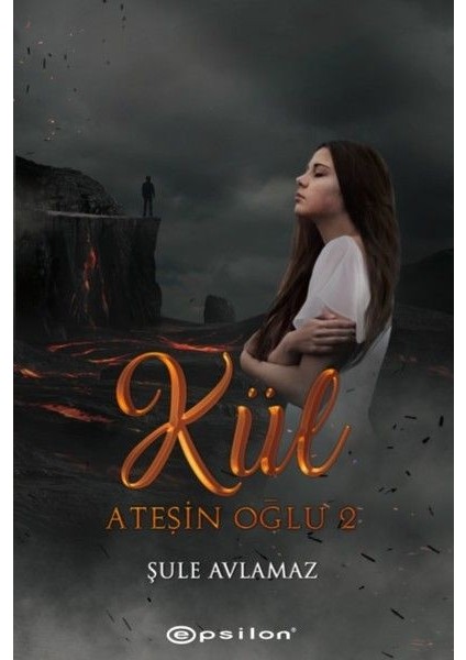 Ateşin Oğlu 2: Kül
