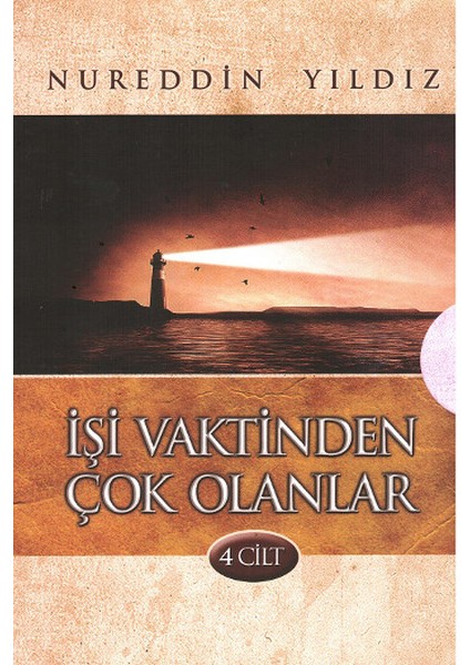 Işi Vaktinden Çok Olanlar (4 Cilt Takım - Kutulu)