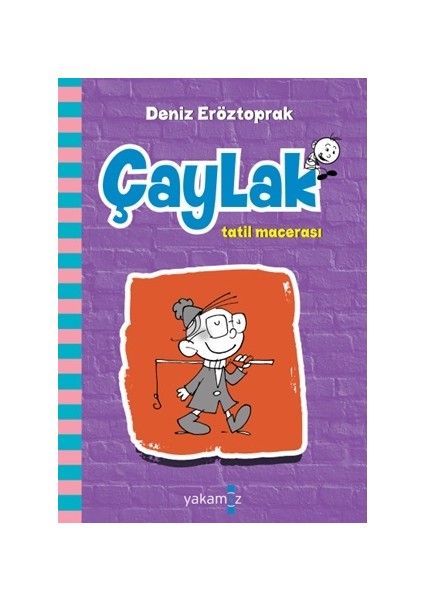 Çaylak Tatil Macerası