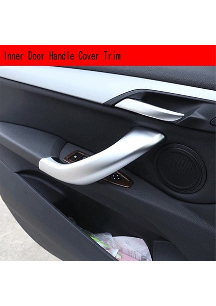 4pcs Abs Gümüş Araba Iç Kapı Kolu Kapak Kapağı Bmw X1 F48 2016-2019 X2 F47 2018-2020 (Yurt Dışından) fırsatları