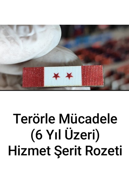 Terörle Mücadele Hizmet Şerit Rozeti Iki Yıldız (6 Yıl Üzeri Görev Yapmış)