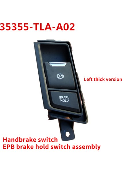 Araba El Freni Düğmesi Park Freni Anahtarı Honda Cr-V 2017-2020 35355-TLA-A01 35355TLAA01 (Yurt Dışından) modelleri