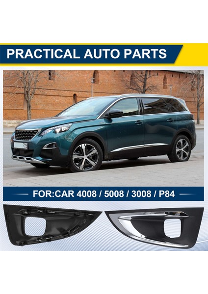 Ön Tampon Sis Farı Çerçevesi Ön Tampon Dekorasyonu 987136677 Peugeot 4008 5008 3008 P84 Sağ (Yurt Dışından) fırsatları