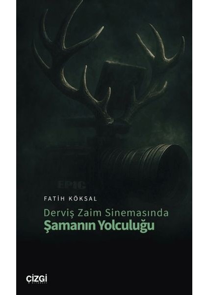 Derviş Zaim Sinemasında Şamanın Yolculuğu