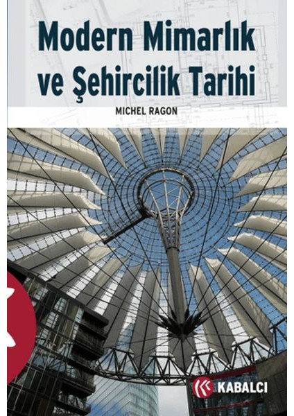 Modern Mimarlık ve Şehircilik Tarihi