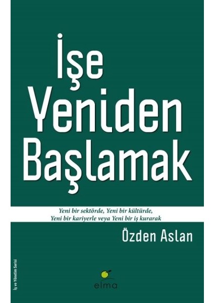 Işe Yeniden Başlamak
