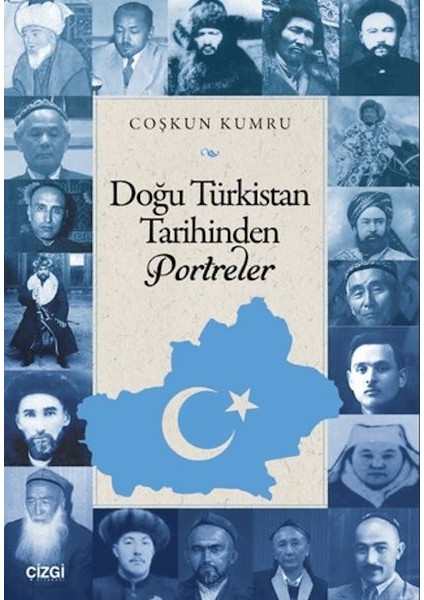 Doğu Türkistan Tarihinden Portreler