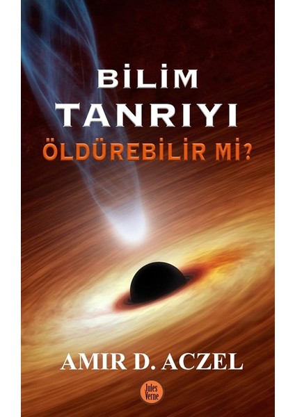 Bilim Tanrıyı Öldürebilir Mi?