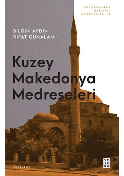 Kuzey Makedonya Medreseleri