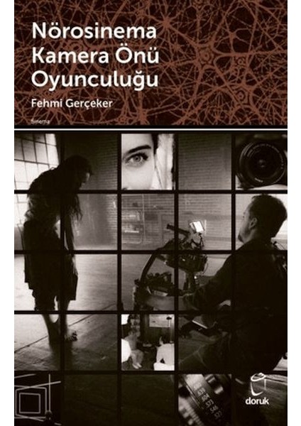 Nörosinema Kamera Önü Oyunculuğu