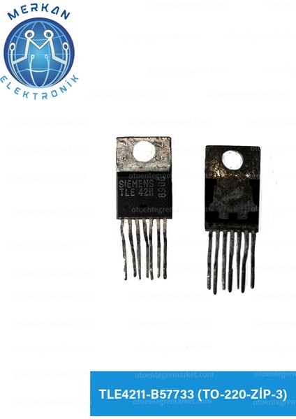 TLE4211-B57733 (TO-220-ZİP-3) Orijinal Oto Beyin Tamir Entegreleri Merkan Elektronik