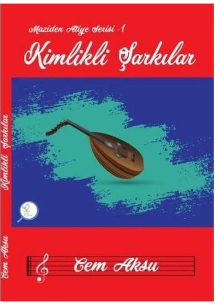 Kimlikli Şarkılar Maziden Atiye Serisi 1