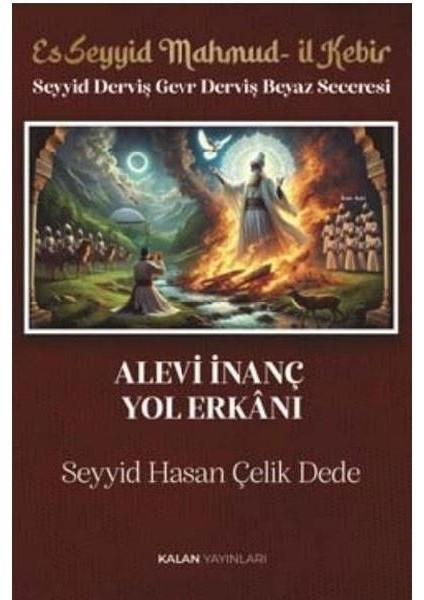 Alevi Inanç Yol Erkanı (Ciltli)