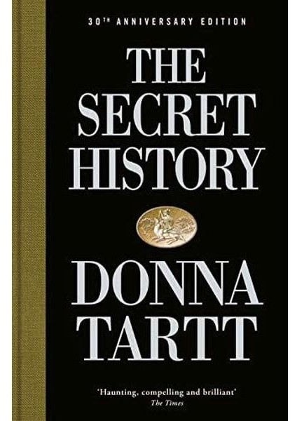 The Secret History : 30TH Anniversary Edition