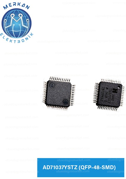 AD71037YSTZ (Qfp-48-Smd) Orijinal Oto Beyin Tamir Entegreleri Merkan Elektronik