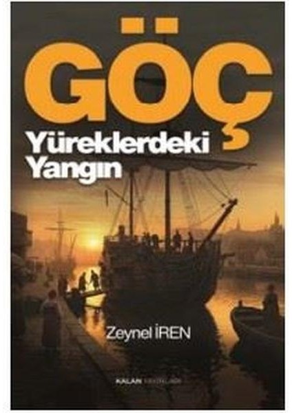 Göç Yüreklerdeki Yangın
