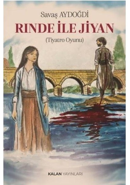 Rınde Ile Jiyan (Tiyatro Oyunu)