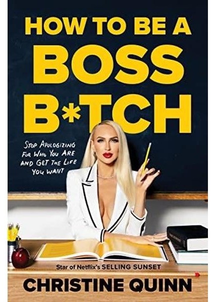 How To Be A Boss Bitch (Ciltli)